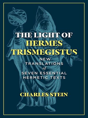 cover image of The Light of Hermes Trismegistus